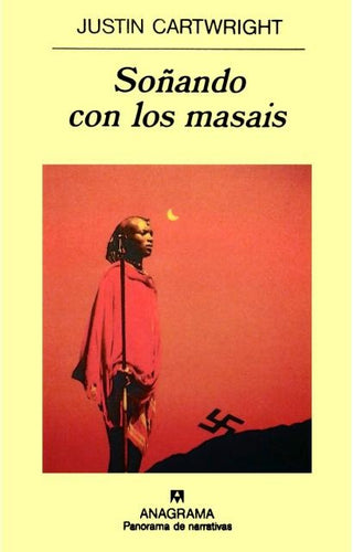 Soñando con los masais | Justin Cartwright