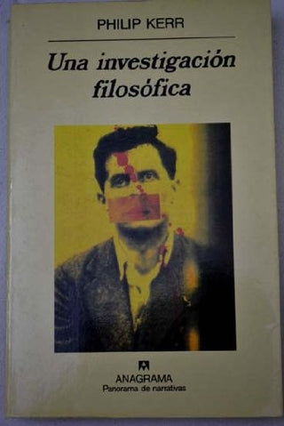 Una investigación filosófica | Philip Kerr