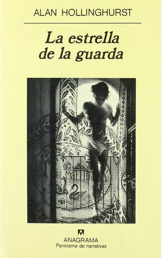 La estrella de la guarda | Alan Hollinghurst