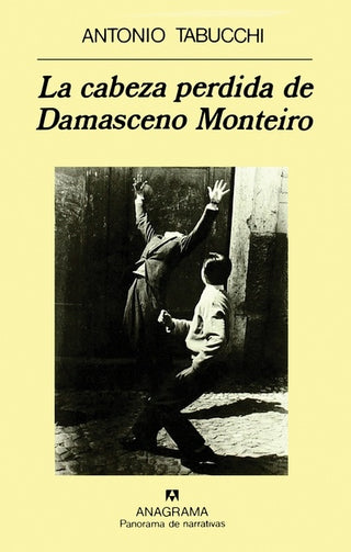 La cabeza perdida de Damasceno Monteiro | Antonio Tabucchi