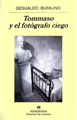 Tommaso y el fotógrafo ciego; o bien El catacroc | GESUALDO BUFALINO