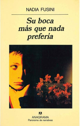 Su boca más que nada prefería | Nadia Fusini
