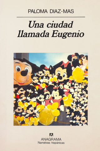 Una ciudad llamada Eugenio | Paloma Díaz-Mas