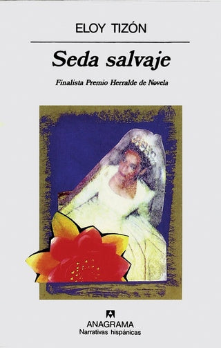 Seda salvaje | ELOY GARCIA TIZON
