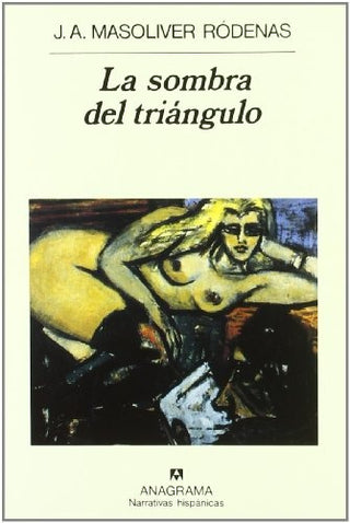 La sombra del triángulo | Juan Antonio Masoliver Ródenas