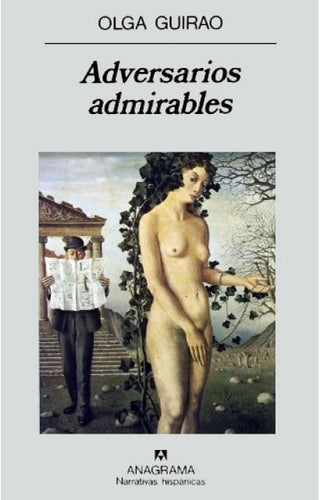 Adversarios admirables | Olga Guirao