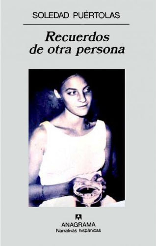 Recuerdos de otra persona | Soledad Puértolas