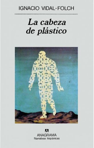 La cabeza de plástico | Ignacio Vidal-Folch