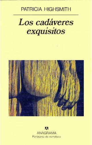 Los cadáveres exquisitos | Patricia Highsmith