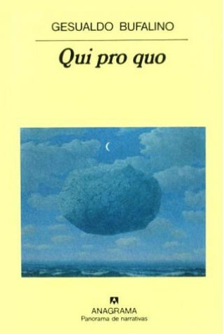Qui pro quo | GESUALDO BUFALINO