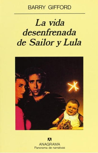 La vida desenfrenada de Sailor y Lula | Barry Gifford