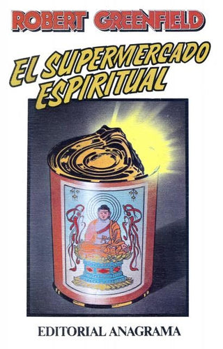 El supermercado espiritual | Robert Greenfield