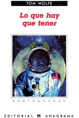 Lo que hay que tener | Tom Wolfe