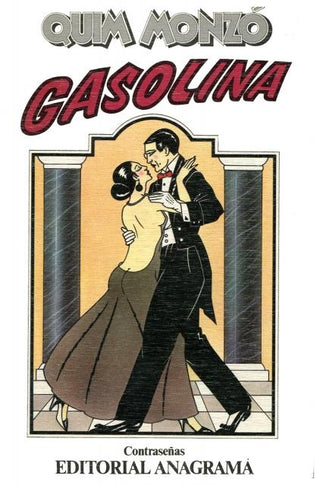 Gasolina | Quim Monzó