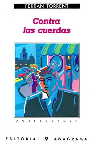 Contra las cuerdas | Ferran Torrent
