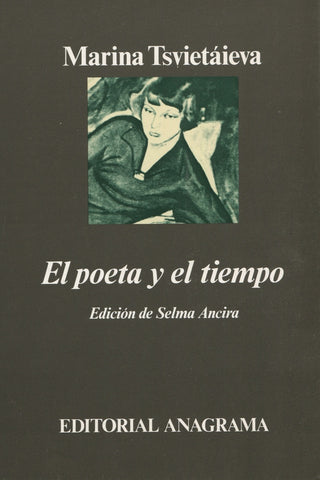 El poeta y el tiempo | Marina Tsvietáieva