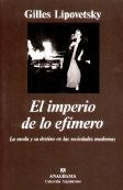 El imperio de lo efímero | Gilles Lipovetsky