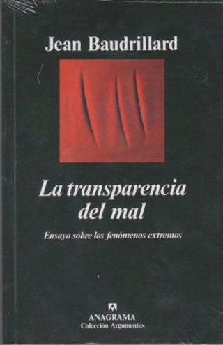 La transparencia del mal | Jean Baudrillard