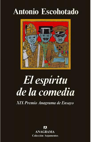 El espíritu de la comedia | Antonio Escohotado