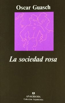 La sociedad rosa | Oscar Guasch