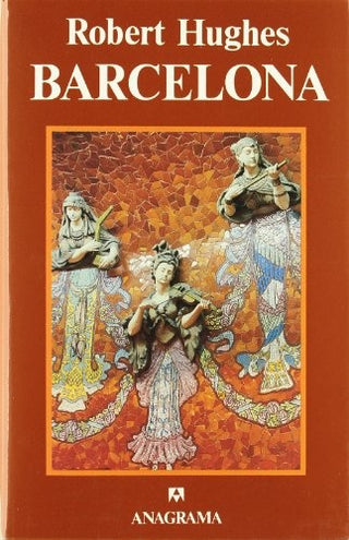 Barcelona | Robert Hughes