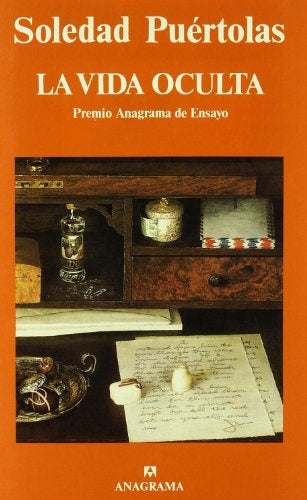 La vida oculta | Soledad Puértolas