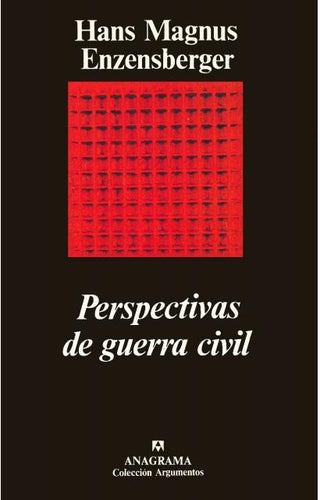 Perspectivas de guerra civil | Hans Magnus Enzensberger