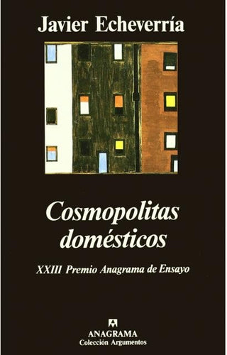 Cosmopolitas domésticos | Javier Echeverría