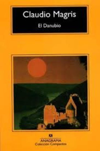 El Danubio | Claudio Magris