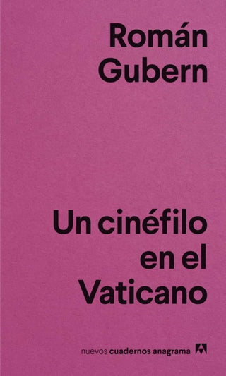 Un cinéfilo en el Vaticano | Román Gubern