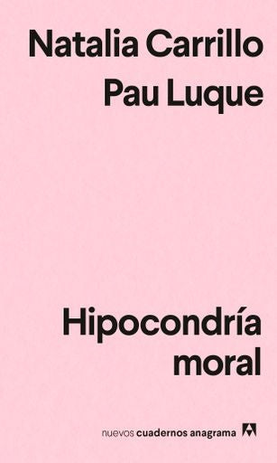 Hipocondría moral | Pau Luque Sanchez
