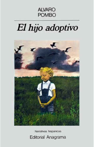 El hijo adoptivo | Álvaro Pombo