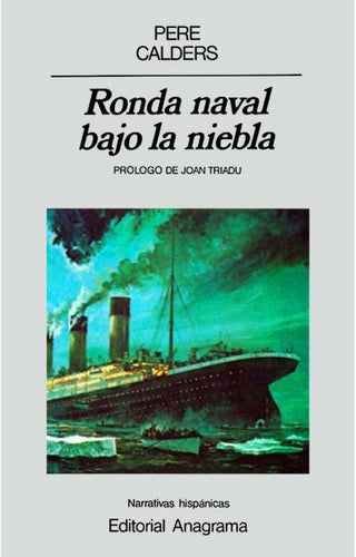 Ronda naval bajo la niebla | Pere Calders