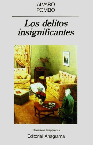Los delitos insignificantes | Álvaro Pombo