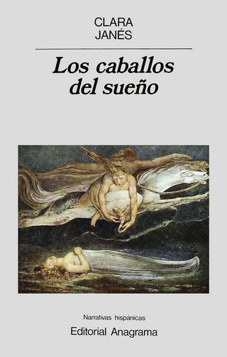 Los caballos del sueño | Clara Janés