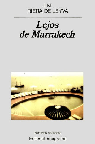 Lejos de Marrakech | José Mª Riera de Leyva