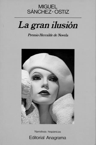 La gran ilusión | Miguel Sánchez-Ostiz