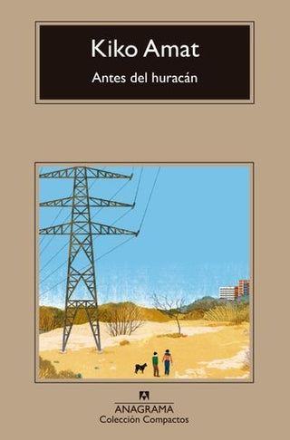 Antes del huracán | Kiko Amat