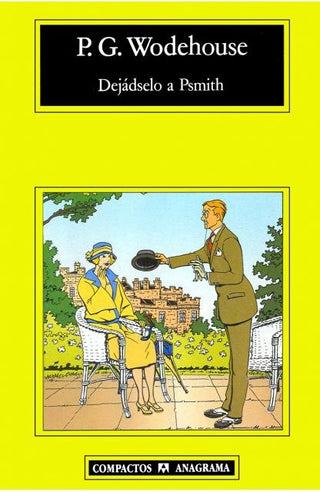 Dejádselo a Psmith | P.G. Wodehouse