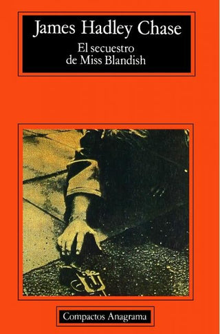 El secuestro de Miss Blandish | James Hadley Chase