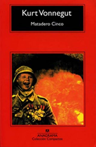 Matadero Cinco | Kurt  Vonnegut