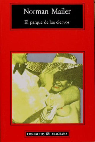 El parque de los ciervos | Norman Mailer