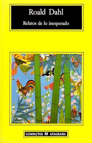 Relatos de lo inesperado | Roald Dahl