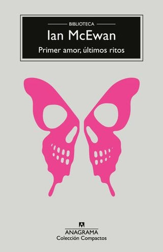 Primer amor, últimos ritos | Ian McEwan