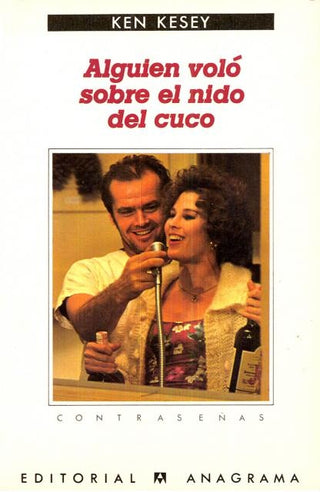 Alguien voló sobre el nido del cuco | KEN KESEY