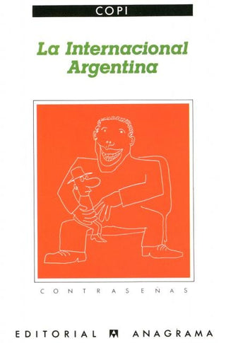 La Internacional Argentina | Copi