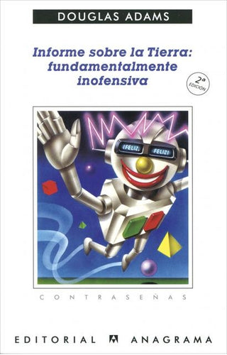 Informe sobre la Tierra: fundamentalmente inofensiva | Douglas Adams
