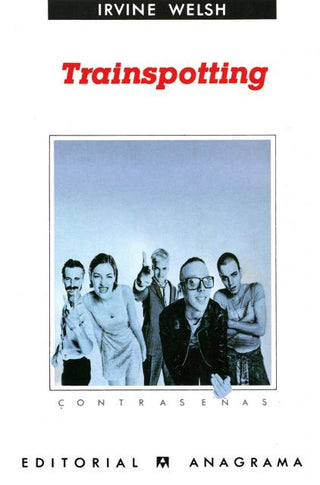 Trainspotting | Irvine Welsh