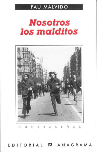 Nosotros los malditos | Pau Malvido