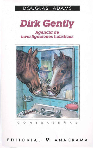 Dirk Gently, agencia de investigaciones holísticas | Douglas Adams